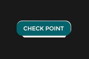 new check point modern, website, click button, level, sign, speech, bubble  banner, vector