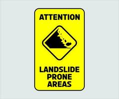 Landslide Prone Area Sign Vector