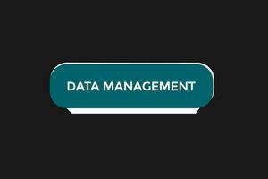 new data management, website, click button, level, sign, speech, bubble  banner, vector