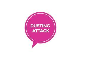 new dusting attack, website, click button, level, sign, speech, bubble  banner, vector