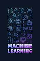 Machine Learning vertical colored banner in thin line style - ML Technology concept banner vector