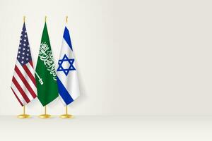 Flags of United States, Saudi Arabia and Israel stand in row on indoor flagpole. vector