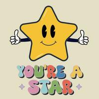 Cute groovy cartoon star. Character with motivation quote text typography design. Vector illustration