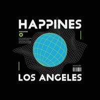 Happines los angeles t-shirt and apparel design vector