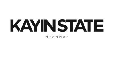 Kayin State in the Myanmar emblem. The design features a geometric style, vector illustration with bold typography in a modern font. The graphic slogan lettering.