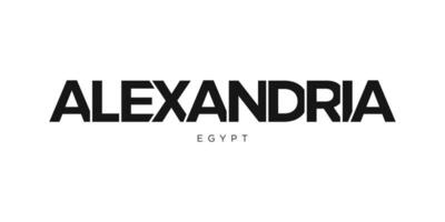 Alexandria in the Egypt emblem. The design features a geometric style, vector illustration with bold typography in a modern font. The graphic slogan lettering.