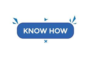 new knowhow website, click button, level, sign, speech, bubble  banner, vector