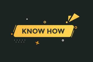 new knowhow website, click button, level, sign, speech, bubble  banner, vector