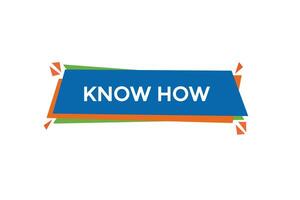 new knowhow website, click button, level, sign, speech, bubble  banner, vector