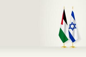 Flags of Palestine and Israel on flag stand, meeting between two countries. vector