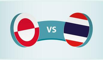 Greenland versus Thailand, team sports competition concept. vector