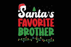 Santa's Favorite Brother Christmas T-Shirt Design vector