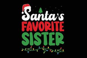 Santa's Favorite Sister Christmas T-Shirt Design vector