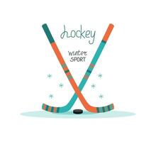 Hockey sticks and hockey puck. Winter sport, winter season. Sports equipment. Snow, snowflakes. Active healthy lifestyle. Lettering, signed Vector illustration, isolated background.
