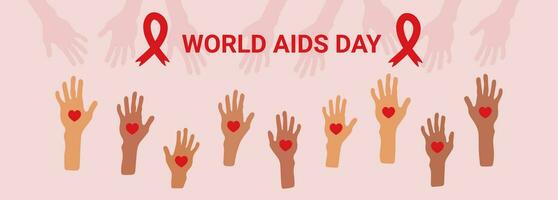 World AIDS Day. Banner. Many human hands of different races and nationalities with red hearts inside and red ribbons. Together we will get through this. Unity and support. General struggle. Vector