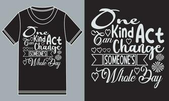 One kind act can change someone's whole day vector