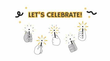 Lets celebrate monochrome greeting card animation. Sparks bengal lights holding hands 4K video motion graphic. Fireworks sparklers 2D black and white postcard animated ecard cartoon isolated on white
