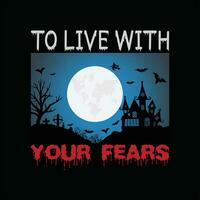 To live with your fears 4 vector