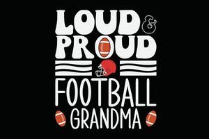 Loud Proud Football Grandma T-Shirt Design vector