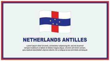 Netherlands Antilles Flag Abstract Background Design Template. Netherlands Antilles Independence Day Banner Social Media Vector Illustration. Netherlands Antilles Banner