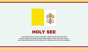 Holy See Flag Abstract Background Design Template. Holy See Independence Day Banner Social Media Vector Illustration. Holy See Design