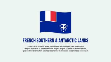 French Southern And Antarctic Lands Flag Abstract Background Design Template. French Southern And Antarctic Lands Independence Day Banner Social Media Vector Illustration. Background