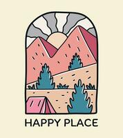 Happy place for camping nature adventure badge sticker graphic illustration vector art t-shirt design