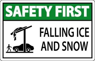 Ice and Snow Safety First Sign Caution - Falling Ice And Snow Sign vector