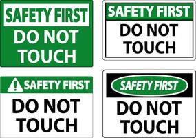 Safety First Label Do Not Touch vector