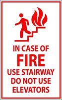 Caution Sign In Case of Fire Use Stairway Do Not Use Elevators vector