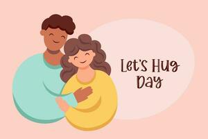 Lets hug day. Hugging happy couple vector