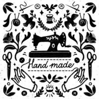 Handmade symmetric vector composition - vintage elements in stamp style and sewing machine with hand made lettering. Vintage vector illustration for banners and cards.