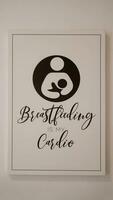 A poster picture of word saying Breastfeeding is my cardio, reminding mommy for a good things about breastfeeding and motivated them. photo