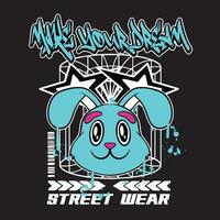 Graffiti rabbit street wear illustration with slogan make your dream vector