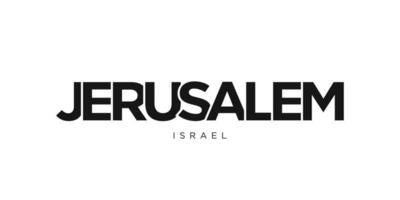 Jerusalem in the Israel emblem. The design features a geometric style, vector illustration with bold typography in a modern font. The graphic slogan lettering.