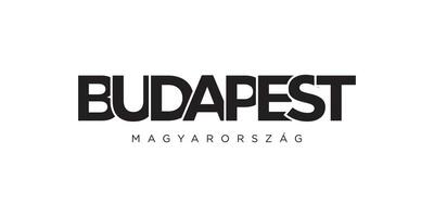 Budapest in the Hungary emblem. The design features a geometric style, vector illustration with bold typography in a modern font. The graphic slogan lettering.