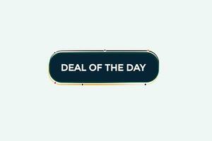 new deal of the day website, click button, level, sign, speech