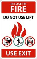 In Case Of Fire Sign Do Not Use Lift, Use Exit vector