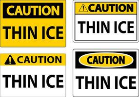 Caution Sign, Warning Thin Ice Sign vector