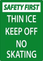 Thin Ice Sign Safety First - Thin Ice Keep Off No Skating vector