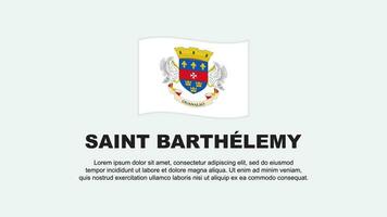 Saint Barthelemy Flag Abstract Background Design Template. Background vector