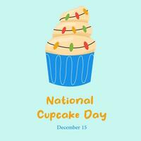 National Cupcake Day. December 15. Cupcake with cream, sprinkles and garland vector