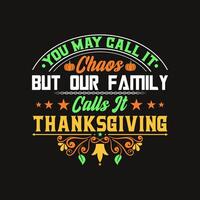 In the United States, Thanksgiving Day is celebrated on the fourth Thursday in November. Happy Thanksgiving Day T-Shirt design. Design of funny Thanksgiving retro vintage t-shirts. Thanksgiving Day. photo