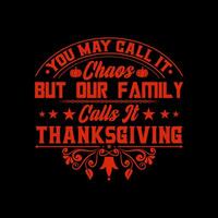 In the United States, Thanksgiving Day is celebrated on the fourth Thursday in November. Happy Thanksgiving Day T-Shirt design. Design of funny Thanksgiving retro vintage t-shirts. Thanksgiving Day. photo