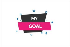 new my goal website, click button, level, sign, speech, bubble  banner, vector