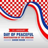 Day of Peaceful Reintegration of the Croatian Danube Region. The Day Croatia illustration vector background. Vector eps 10