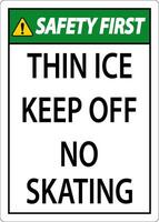 Thin Ice Sign Safety First - Thin Ice Keep Off No Skating vector