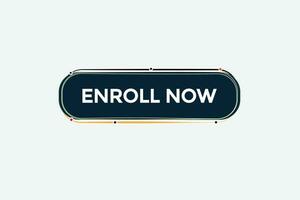 new enroll now website, click button, level, sign, speech, bubble  banner, vector