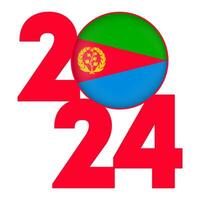 Happy New Year 2024 banner with Eritrea flag inside. Vector illustration.