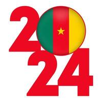 Happy New Year 2024 banner with Cameroon flag inside. Vector illustration.